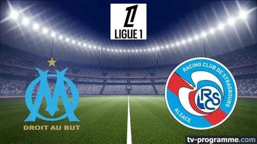 Marseille / Strasbourg Football Ligue 1 McDonald's 2025-2026