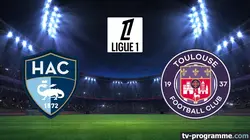 Le Havre / Toulouse Football Ligue 1 McDonald's 2024-2025