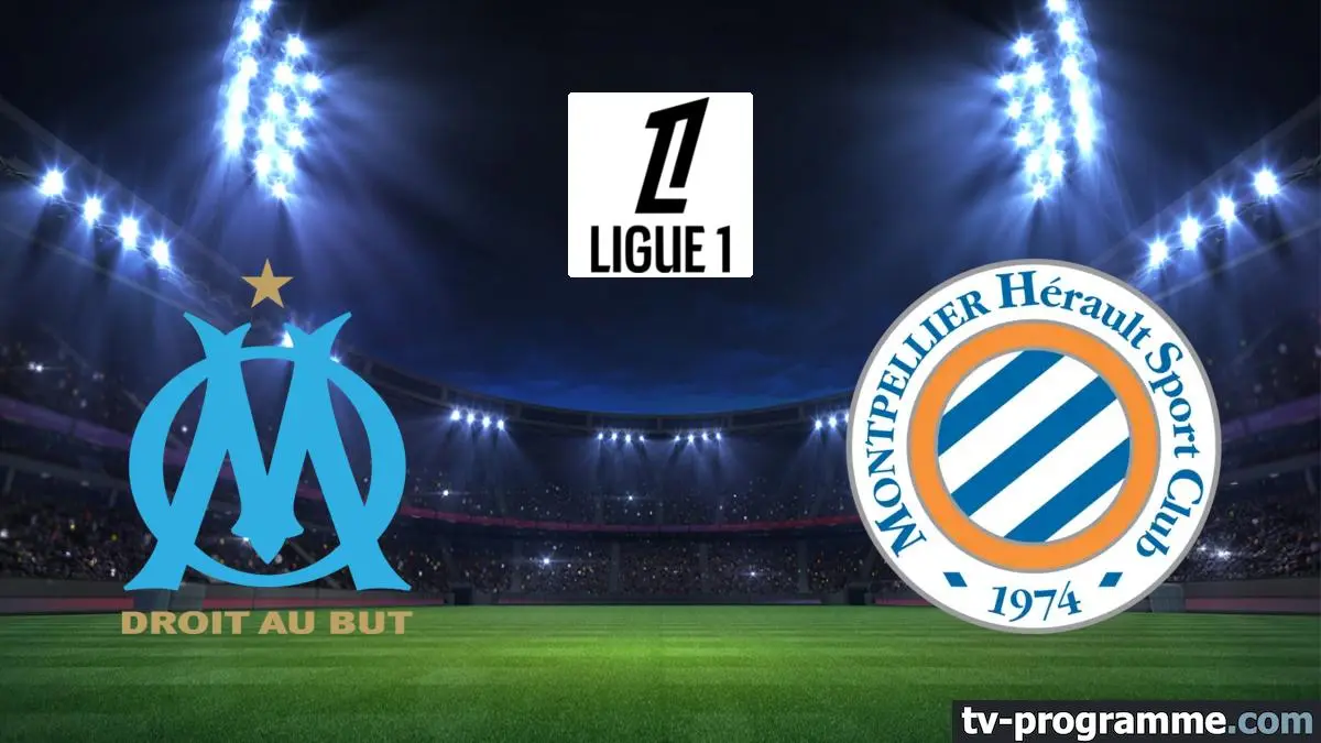 Marseille / Montpellier Football Ligue 1 McDonald's 2024-2025