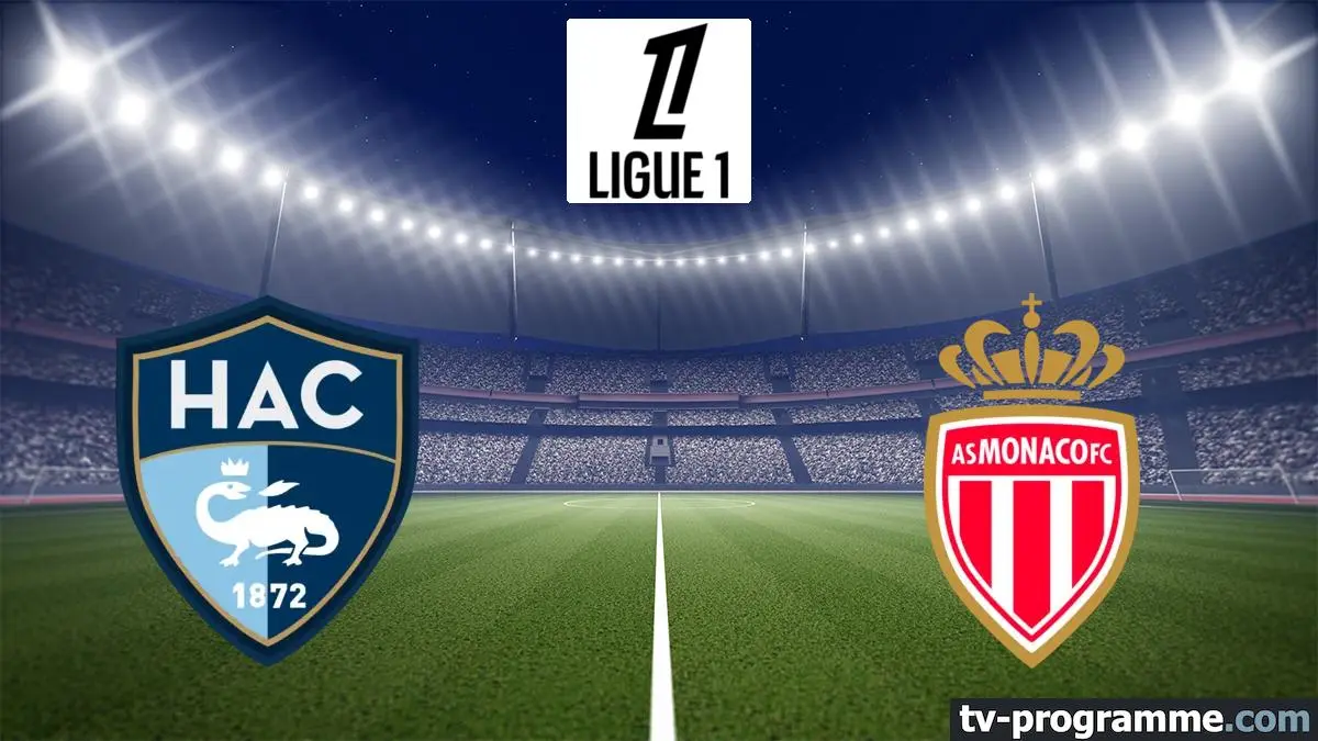 Le Havre / Monaco Football Ligue 1 McDonald's 2024-2025
