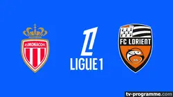 Sur Ligue 1+ à 18h27 : Monaco / Lorient