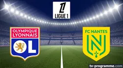 Sur Ligue 1+ à 20h37 : Lyon / Nantes