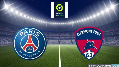 Paris-SG / Clermont Foot Football Ligue 1 Uber Eats 2023/2024