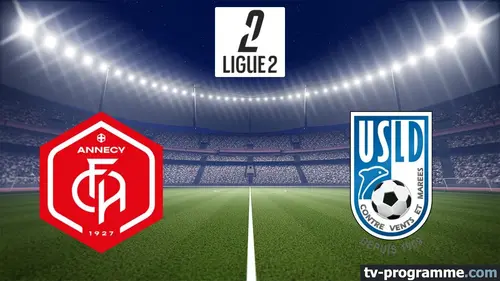 Annecy / Dunkerque Football Ligue 2 BKT 2025-2026