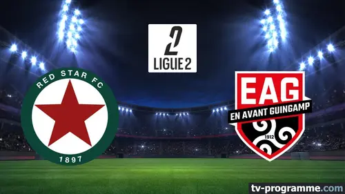Red Star / Guingamp Football Ligue 2 BKT 2024-2025
