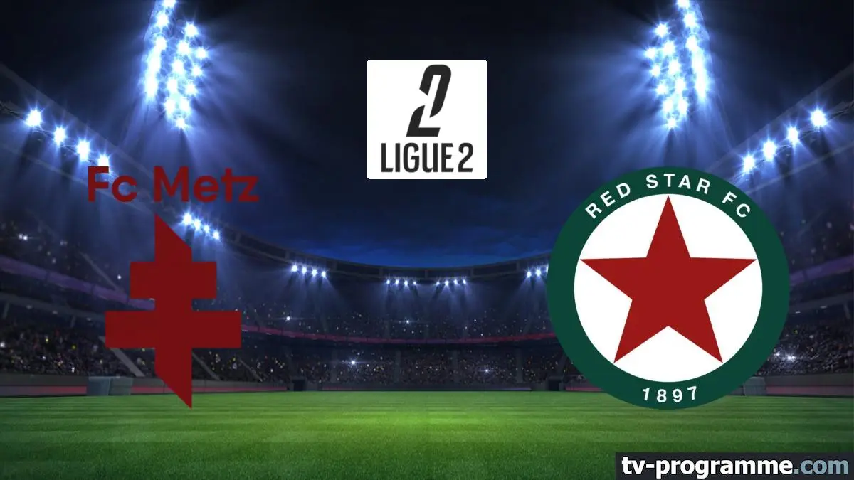 Metz / Red Star Football Ligue 2 BKT 2024-2025
