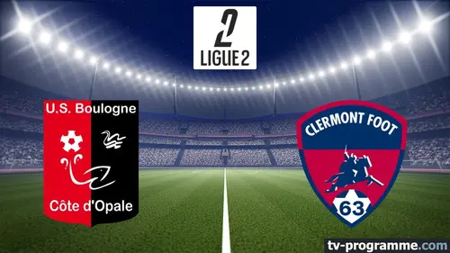 Boulogne-sur-Mer / Clermont Foot Football Ligue 2 BKT 2024-2025