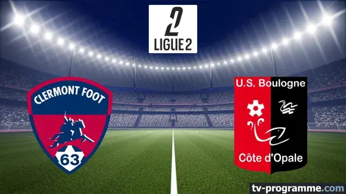Clermont Foot / Boulogne-sur-Mer Football Ligue 2 BKT 2024-2025