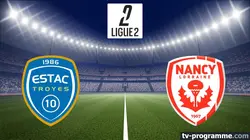 Troyes / Nancy  Football Ligue 2 BKT 2025-2026