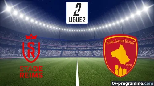 Reims / Rodez Football Ligue 2 BKT 2025-2026