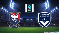 Sur L'Equipe à 19h00 : Caen / Bordeaux