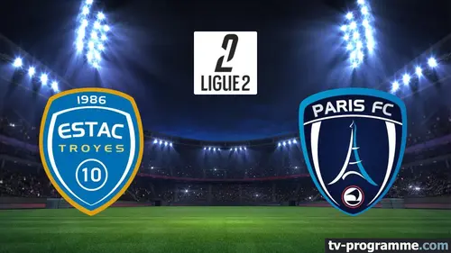 Troyes / Paris FC Football Ligue 2 BKT 2024-2025