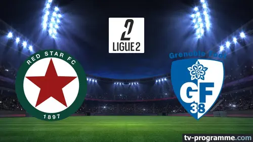 Red Star / Grenoble Football Ligue 2 BKT 2024-2025