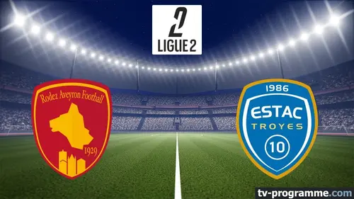 Rodez / Troyes Football Ligue 2 BKT 2025-2026