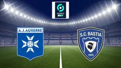 Sur L'Equipe à 19h00 : Auxerre / SC Bastia