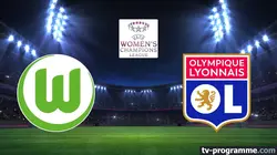 Wolfsburg / Lyon Football Ligue des champions féminine 2024-2025