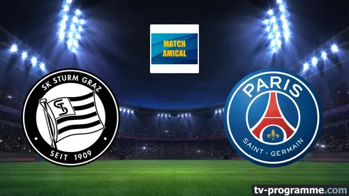 Graz / Paris-SG Football Match amical 2024