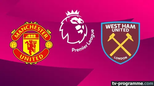Manchester United / West Ham Football Premier League 2025-2026