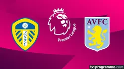 Visuel de Leeds / Aston Villa