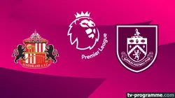 Sur Canal+ Foot à 20h55 : Sunderland / Burnley