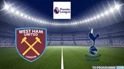 West Ham / Tottenham