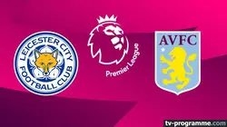 Visuel de Leicester City / Aston Villa