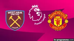 Sur Canal+ Foot à 23h01 : West Ham / Manchester United