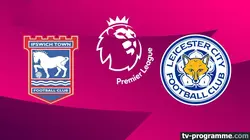Visuel de Ipswich Town / Leicester City