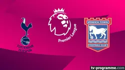 Visuel de Tottenham / Ipswich Town