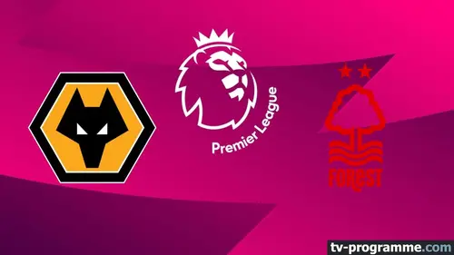 Casting Wolverhampton / Nottingham Forest Football Premier League 2024-2025