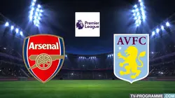 Sur Canal+ Foot à 23h19 : Arsenal / Aston Villa