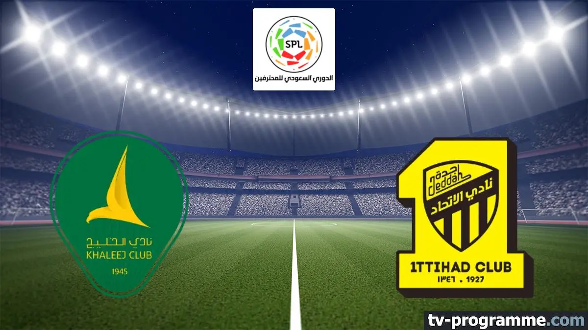 Khaleej / Al-Ittihad Football Saudi Pro League 2023/2024