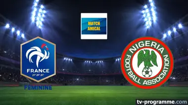 France / Nigeria Football Match amical féminin 2024