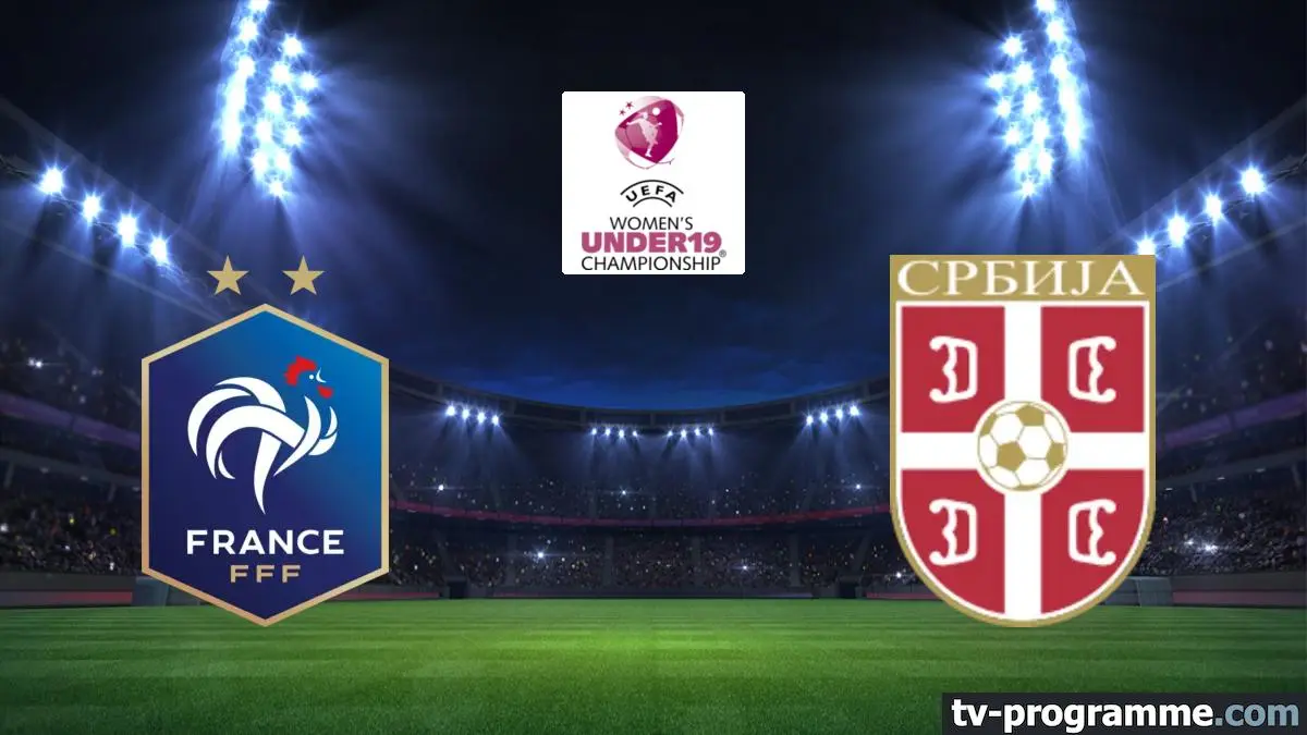France / Serbie Football Euro U19 féminin 2024