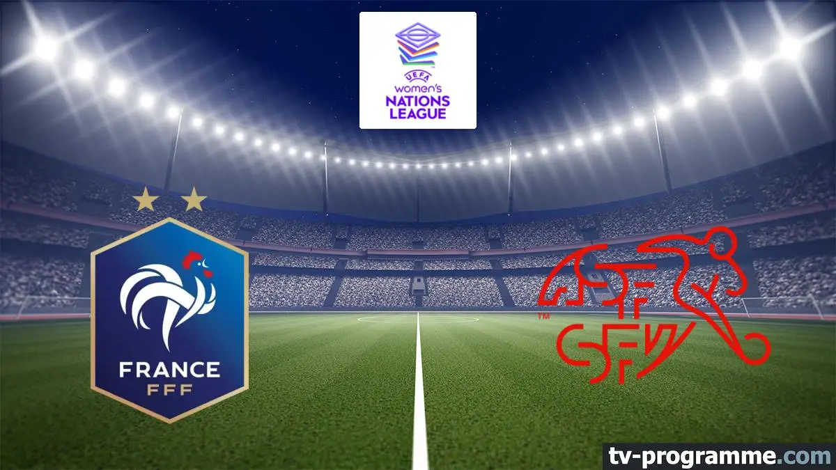 France / Suisse Football Ligue des nations féminine 2025