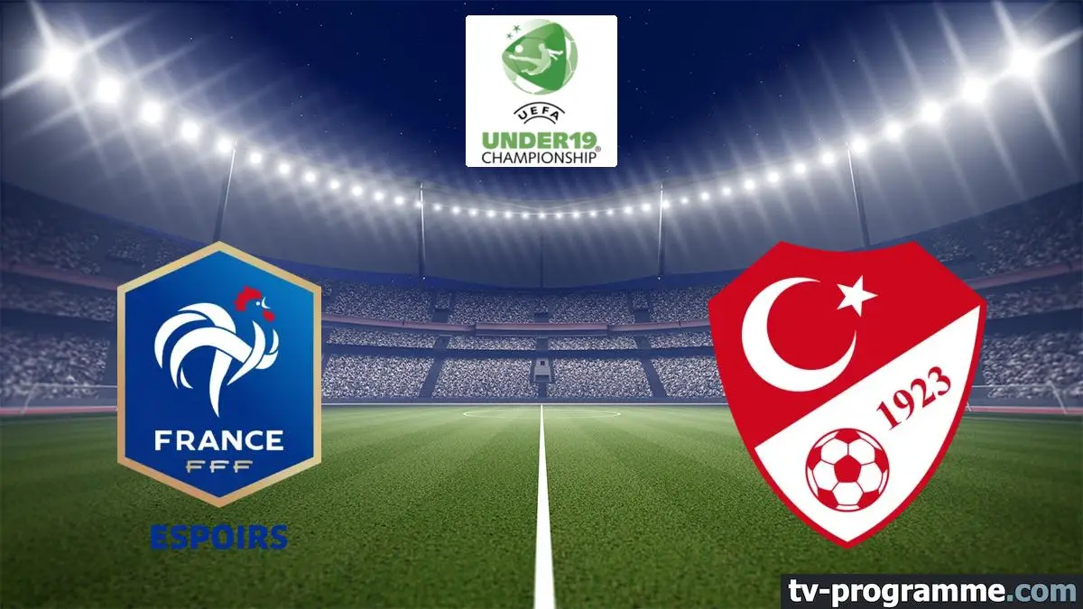 France / Turquie Football Euro U19 masculin 2024