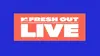 Fresh Out Live