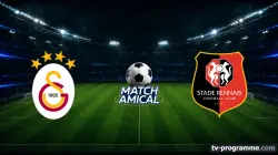 Galatasaray - Rennes