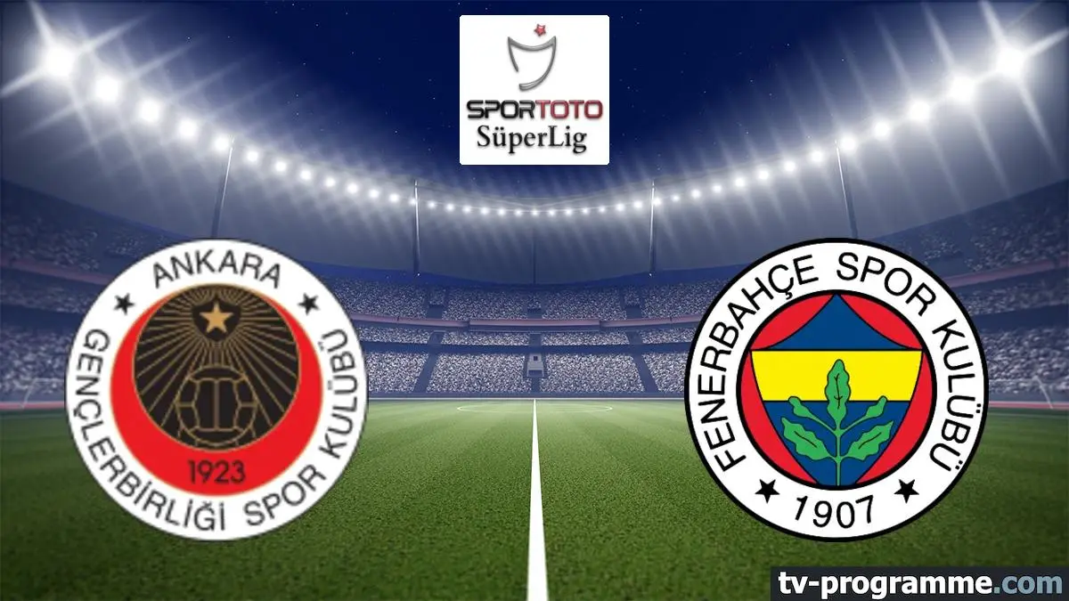 Gençlerbirligi / Fenerbahçe