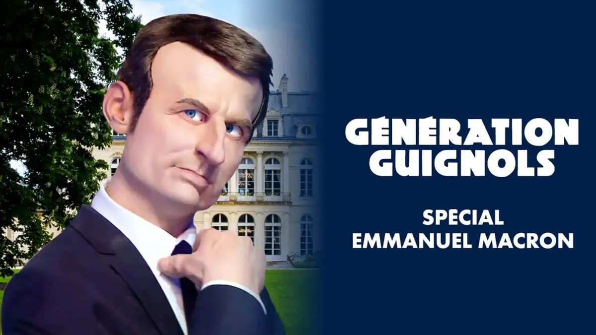 Génération Guignols Spécial Emmanuel Macron