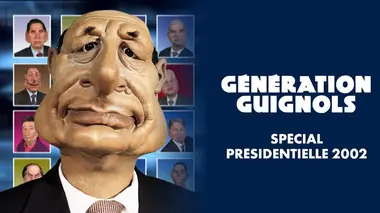 Génération Guignols S02E10 Spécial Présidentielle 2002