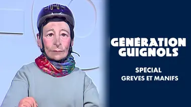 Génération Guignols Spécial grèves et manifs