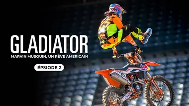 Gladiator : Marvin Musquin, un rêve américain