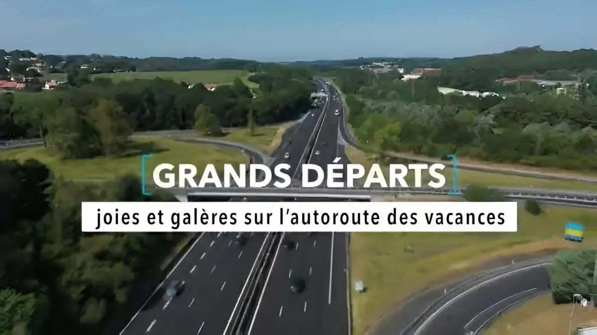 Visuel de Grands départs : joies et galères sur l'autoroute des vacances