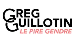 Greg Guillotin : le pire gendre