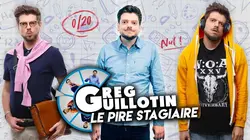 Greg Guillotin, le pire stagiaire