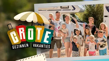 Grote Gezinnen, Grote Vakanties