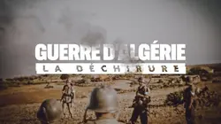 Guerre d'Algérie, la déchirure
