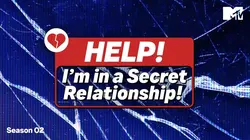 Sur MTV à 22h00 : Help! I'm in a Secret Relationship!
