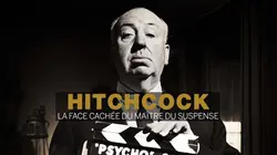 Hitchcock : la face cachée du maître du suspense
